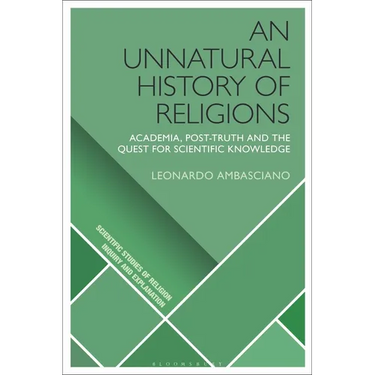 An Unnatural History of Religions: Academia, Post-Truth and the Quest for Scientific Knowledge