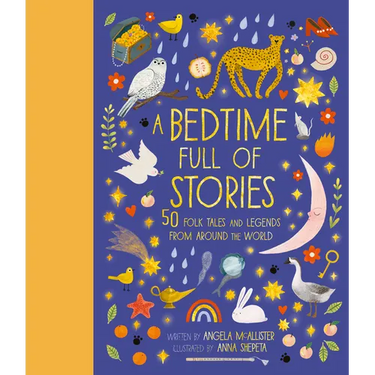 A Bedtime Full of Stories: 50 Folktales and Legends from Around the World