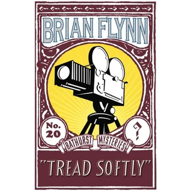 Tread Softly: An Anthony Bathurst Mystery