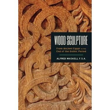 Wood Sculpture: From Ancient Egypt to the End of the Gothic Period
