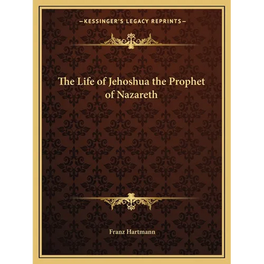 The Life of Jehoshua the Prophet of Nazareth