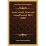 Anno Mundi, 1656 And Anno Domini, 1849 (1849)