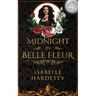 Midnight In Belle Fleur: The Witching Hour