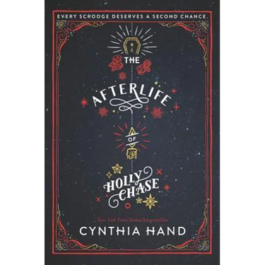 The Afterlife of Holly Chase: A Christmas and Holiday Book