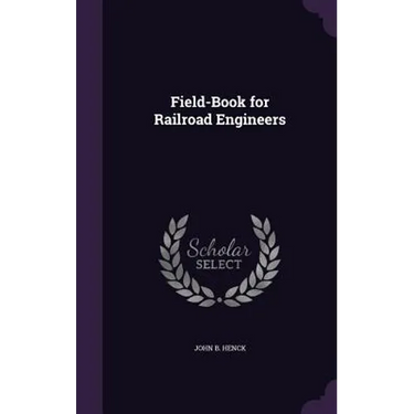Field-Book for Railroad Engineers
