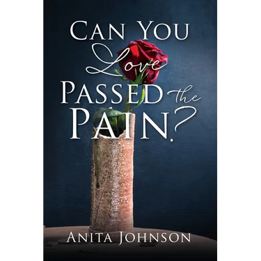 Can You Love Passed the Pain?