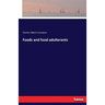 Foods and food adulterants