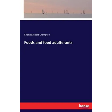 Foods and food adulterants