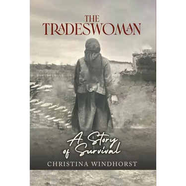 The Tradeswoman: A Story of Survival