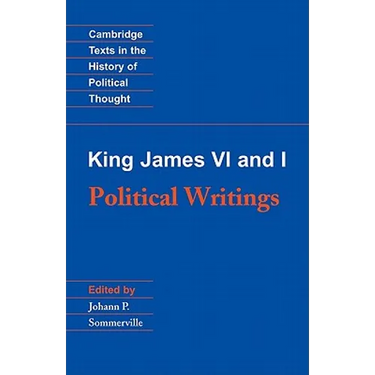 King James VI and I: Political Writings