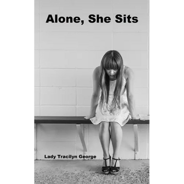 Alone, She Sits