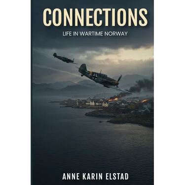 Connections: Life In Wartime Norway