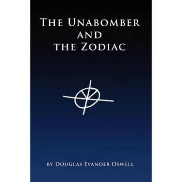 The Unabomber and the Zodiac