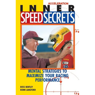 Inner Speed Secrets: Mental Strategies to Maximize Your Racing Performance