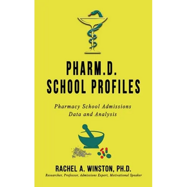 Pharm.D. School Profiles: Pharmacy School Admissions Data and Analysis