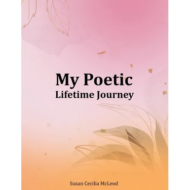 My Poetic Lifetime Journey