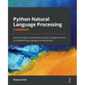 Python Natural Language Processing Cookbook: Over 50 recipes to understand, analyze, and generate text for implementing language processing tasks