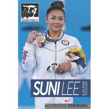Suni Lee: Golden Trailblazer: GymnStars Volume 12