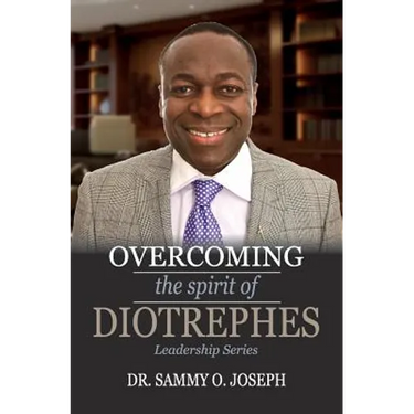 Overcoming the spirit of DIOTREPHES