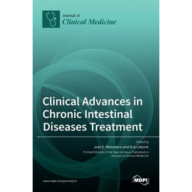 Clinical Advances in Chronic Intestinal Diseases Treatment