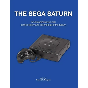 The Sega Saturn: A Comprehensive Look at the History and Technology of the Saturn