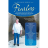 Fearless: The Miraculous Story of a Little Woman Who Trusted a Big God and Became the Most Traveled Missionary the World Has Ever Known