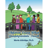 Children Learn What Grandparents Teach