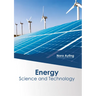 Energy: Science and Technology