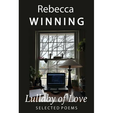 Lullaby of Love: Selected Poems