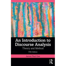 An Introduction to Discourse Analysis: Theory and Method
