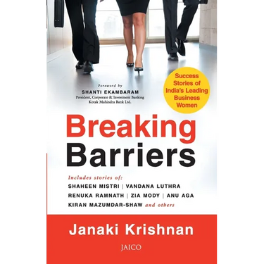Breaking Barriers: Success Stories of India's Leading Business Women