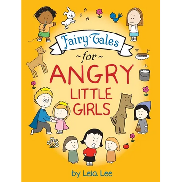 Fairy Tales for Angry Little Girls