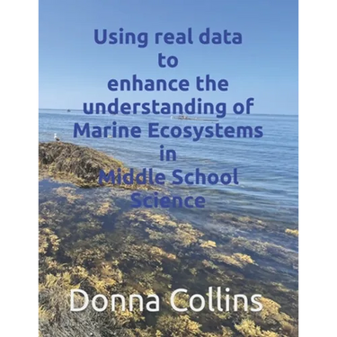 Using real data to enhance the understanding of Marine ecosystems in Middle School Science