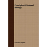 Principles Of Animal Biology