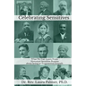 Celebrating Sensitives: What We Can Learn From Historic Sensitive Persons about being an Empowered Empath