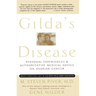 Gilda's Disease: Personal Experiences and Authoritative Medical Advice on Ovarian Cancer