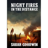 Night Fires in the Distance