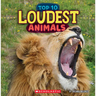 Loudest Animals (Wild World: Top 10)