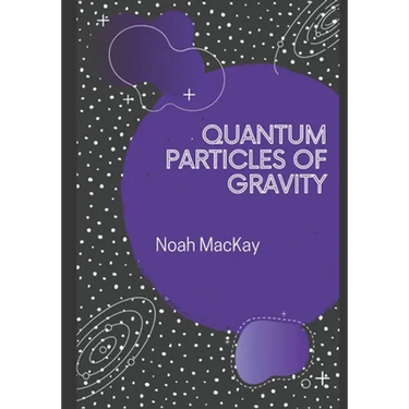 Quantum Particles of Gravity: A Guide Into Graviton Theory