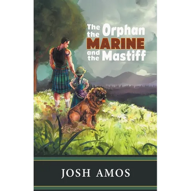 The Orphan the Marine and the Mastiff