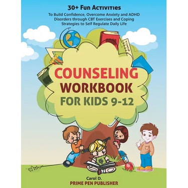Counseling Workbook for Kids 9-12
