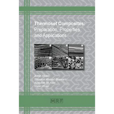 Thermoset Composites: Preparation, Properties and Applications