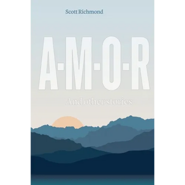 A-M-O-R: And Other stories