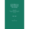 Georgia Free Persons of Color, Volume III: Baldwin, Columbia, Lincoln, Lumpkin, Taliaferro, and Thomas Counties, 1799-1865