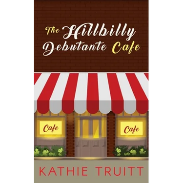 The Hillbilly Debutante Cafe