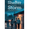 Shelter in the Storm