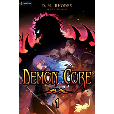 Demon Core: A Dungeon-Core Litrpg
