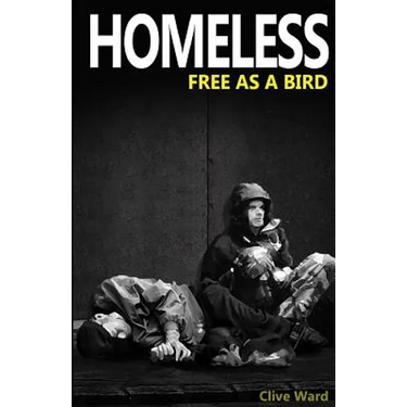 Homeless Free As A Bird