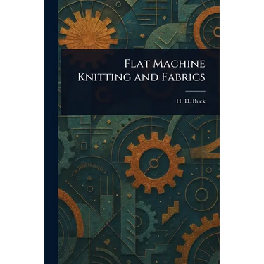 Flat Machine Knitting and Fabrics