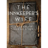 The Innkeeper's Wife: A friendship like no other
